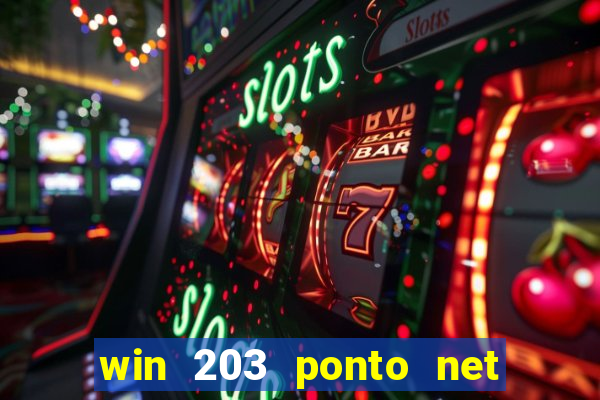 win 203 ponto net jogo download